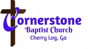 Cornerstone Baptist Church of Cherry Log GA